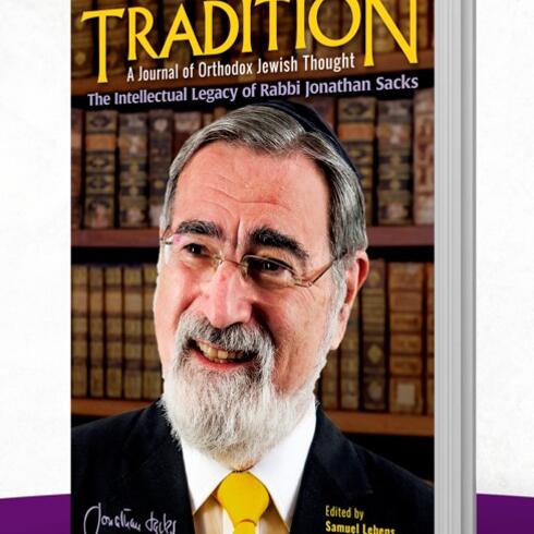 Tradition Issue Dedicated to Rabbi Sacks